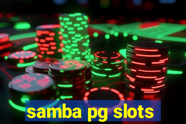 samba pg slots